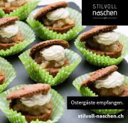 stilvoll naschen - Ostergäste empfangen - Leckere Ideen für jeden Tag.